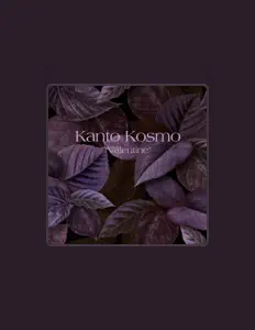 收听 Kanto Kosmo、观看音乐视频、阅读小传、查看巡演日期等 ！