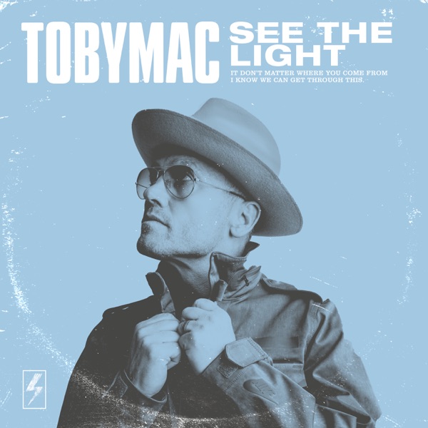 See The Light (Radio Version) - Single - TobyMac