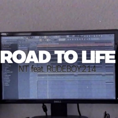 Road to Life (feat. RUDEBOY214) - Single