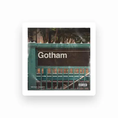Listen to Gotham, watch music videos, read bio, see tour dates & more!
