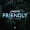 Friendly (feat. Haile) - Shaybo lyrics