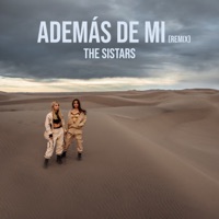 Además de Mí (Remix) - Single - The Sistars