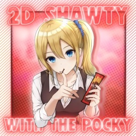 2D Shawty With The Pocky (feat. Yung Bochin) YungLex