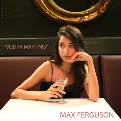 Vodka Martinis (feat. Harriet Stubbs) - Single