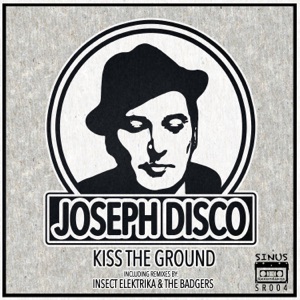 Kiss the Ground - EP