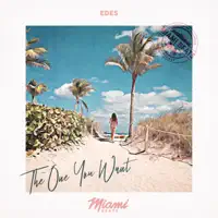 The One You Want — Edes