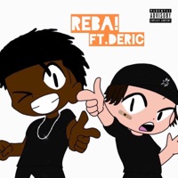 Reba! (feat. Deric) - Single - Young Orbit