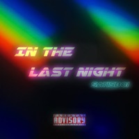 In The Last Night - Single - Satisboi