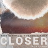 Closer (Erick T Remix) - Single