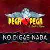 No Digas Nada