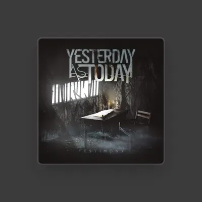 Listen to Yesterday as Today, watch music videos, read bio, see tour dates & more!