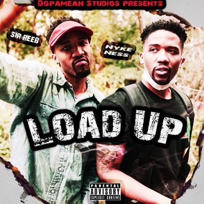 Load Up (feat. Nyke Ness) - Single