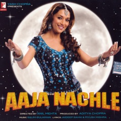 Aaja Nachle (Original Motion Picture Soundtrack)