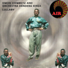 Lullaby - Simon Chimbetu & Orchestra Dendera Kings