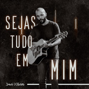 Sejas Tudo em Mim (Acústico)