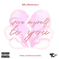 Give Myself To You - Single - Sgi_Magalela