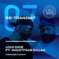 Re-Transmit 07 (feat. Ghostface Killah) - Single - Loco Dice