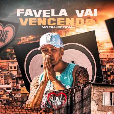 Favela Vai Vencendo - Single