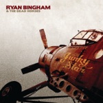 Ryan Bingham - The Weary Kind