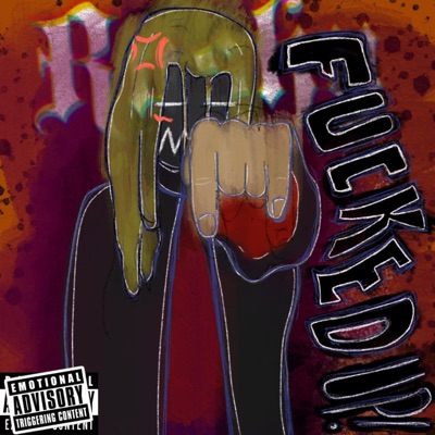 Fucked Up - Single