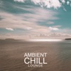 Ambient Chill Lounge
