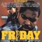 Friday Night - Scarface & C.J. Mac lyrics