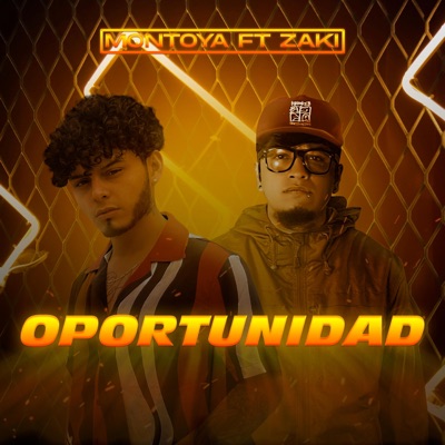 Oportunidad (feat. Zaki) - Single