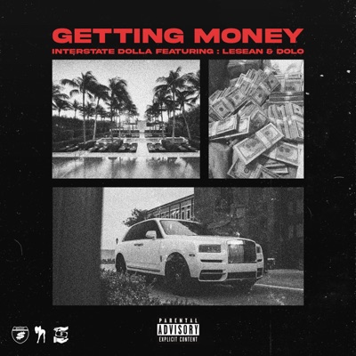 Getting Money (feat. LeSean & Dolo) - Single