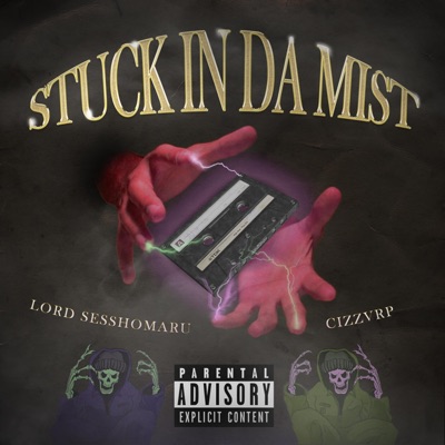 Stuck In Da Mist - EP
