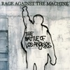 Sleep Now in the Fire by Rage Against the Machine