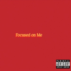 Focused on Me