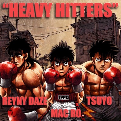 Heavy Hitters (feat. Mac Ro & Tsuyo) - Single