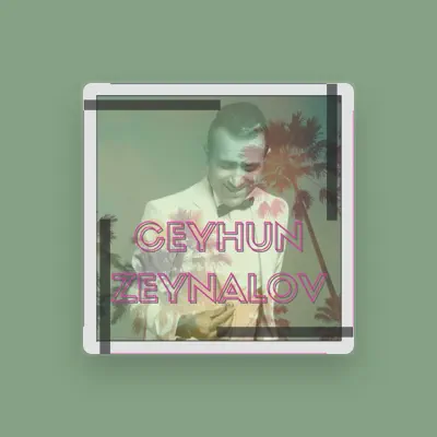Listen to Ceyhun Zeynalov, watch music videos, read bio, see tour dates & more!