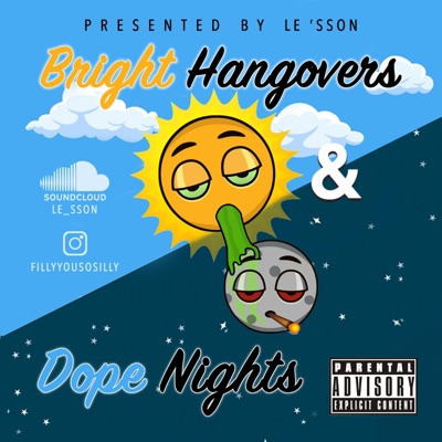 Bright Hangovers and Dope Nights - Single