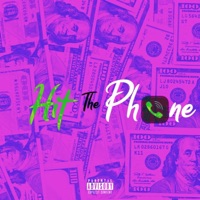 Hit the Phone (feat. 3Block Rob) - Single - Kellz Chapo