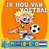 IK HOU VAN VOETBAL