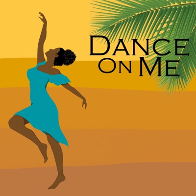 Dance On Me - Single