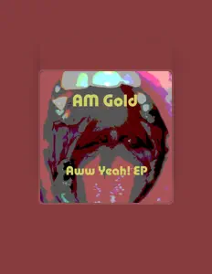 AM Gold: песни, клипы, биография, даты выступлений и многое другое.