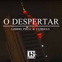 O Despertar - Single - CRIASOM, Gabriel Psico & Clebsoul