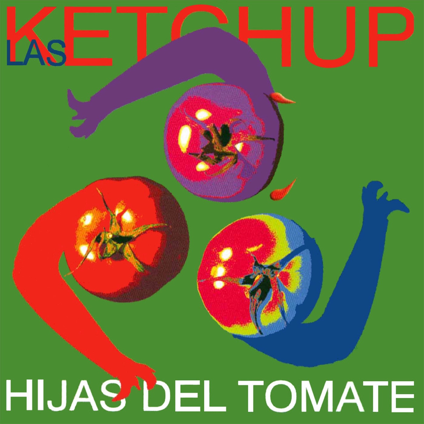 Hijas del Tomate by Las Ketchup