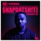 Snapdatsh!t (feat. Emtee & Patoranking) - KLY & DJ Maphorisa lyrics