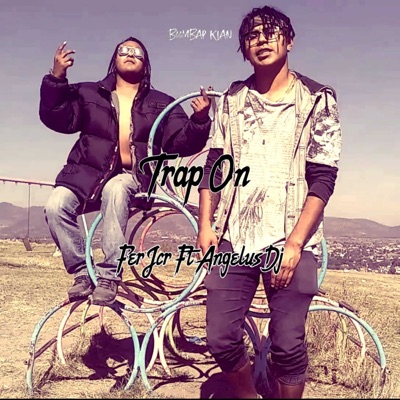 Trap On (feat. Angelus DJ) - Single