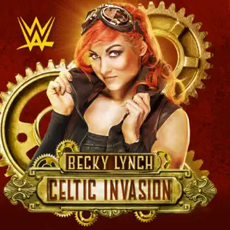 WWE: Celtic Invasion (Becky Lynch) - Single by CFO$ album reviews, ratings, credits