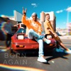 Born Again (feat. Bmob) - Single