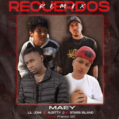 Recuerdos (feat. Lil Jomi, Austty J & Stars Island) [Remix] [Remix] - Single
