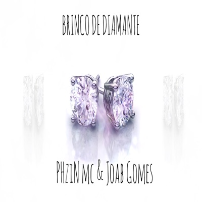 Brinco de Diamante (feat. Joab Gomes) - Single