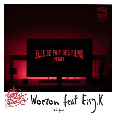 Elle se fait des films (1PS27) [feat. Eisy.K] [Remix] - Single