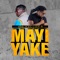 Mayi Yake (feat. Vicky YM) - Nathan Skotto lyrics