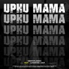 Uphu Mama (feat. Lungstar & a&M)