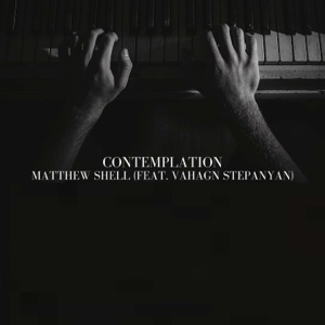 Contemplation (feat. Vahagn Stepanyan)